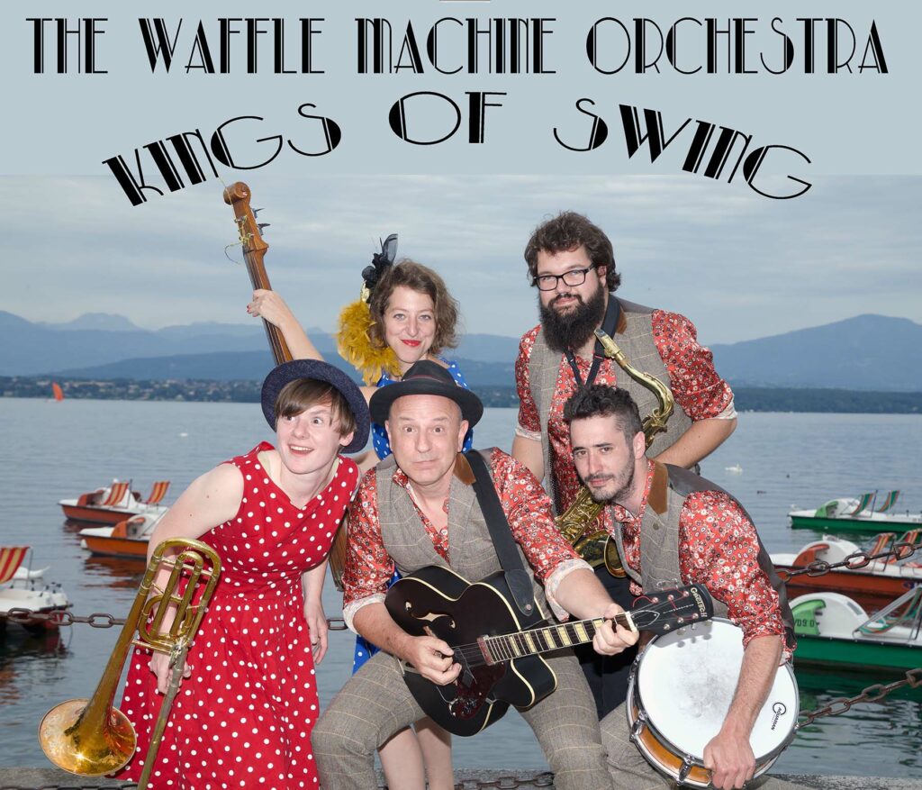 The Waffle Machine Orchestra | Kings of Swing